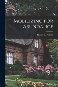 Mobilizing for Abundance