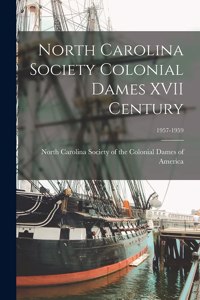 North Carolina Society Colonial Dames XVII Century; 1957-1959