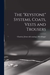 keystone Systems, Coats, Vests and Trousers