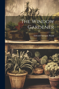 Window Gardener