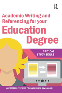 Academic Writing and Referencing for your Education Degree