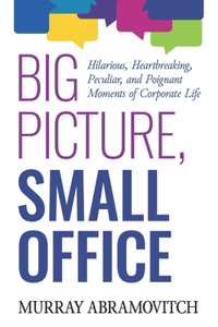 Big Picture, Small Office