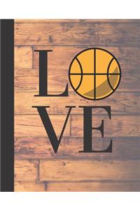 Love Basketball School Composition Notebook