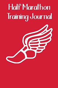 Half Marathon Training Journal