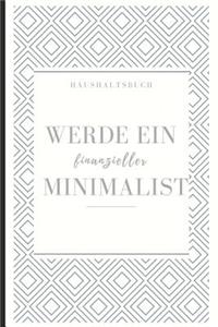 Haushaltsbuch Werde Ein Finanzieller Minimalist