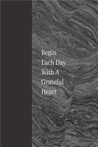 Begin Each Day With a Grateful Heart