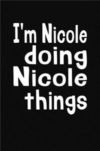 I'm Nicole Doing Nicole Things