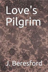 Love's Pilgrim