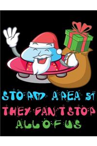 Storm Area 51 They Can't Stop All Of Us