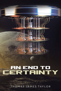 End to Certainty