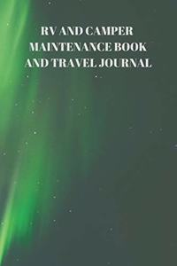 RV and Camper Maintenance Book and Travel Journal