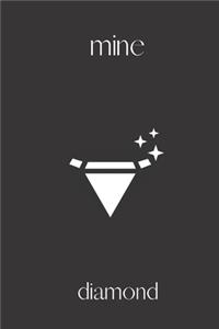 mine diamond
