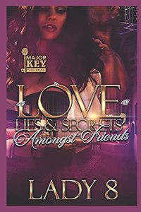 Love, Lies & Secrets Amongst Friends