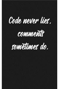Code Never Lies, Comments Sometimes Do
