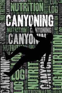 Canyoning Nutrition Log and Diary