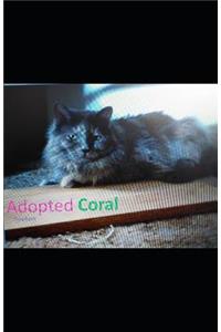 Adopted: Coral