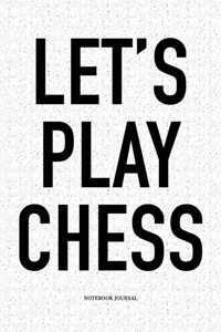 Let's Play Chess
