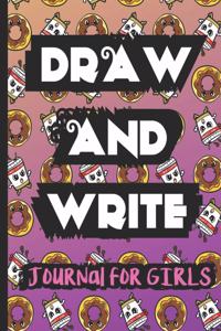 Draw and Write Journal for Girls