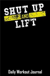 Shut Up and Lift