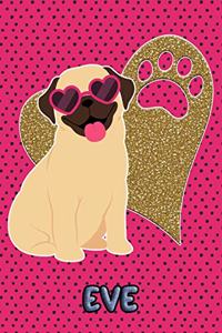 Pug Life Eve