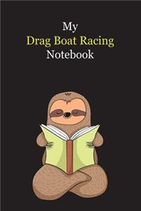 My Drag Boat Racing Notebook
