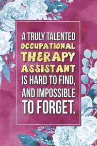 Occupational Therapy Assistant Gift