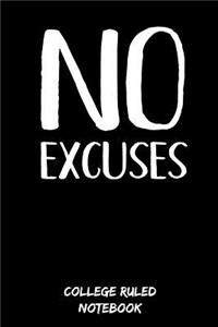 No Excuses