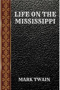 Life on the Mississippi