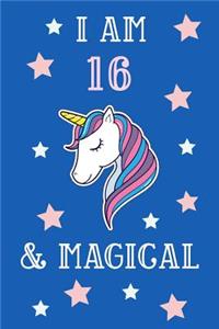 I Am 16 And Magical: Unicorn 16th Birthday Journal Present / Gift for Teens Blue Theme (6 x 9 - 110 Blank Lined Pages)