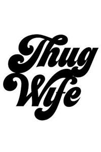 Thug Wife