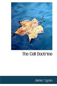 The Cell Doctrine