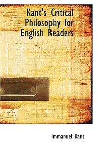 Kant's Critical Philosophy for English Readers