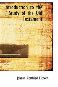 Introduction to the Study of the Old Testament