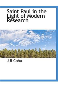 Saint Paul in the Light of Modern Research