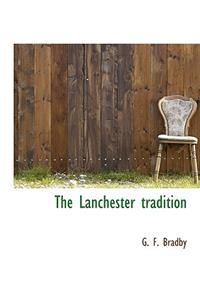 The Lanchester Tradition