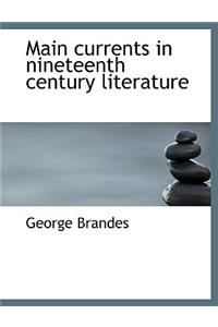 Main Currents in Nineteenth Century Literature