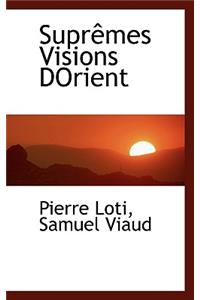 Supr Mes Visions Dorient