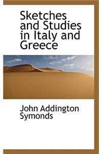 Sketches and Studies in Italy and Greece