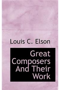 Great Composers and Their Work
