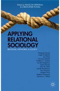 Applying Relational Sociology