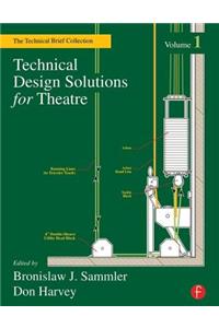 Technical Design Solutions for Theatre