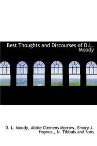 Best Thoughts and Discourses of D.L. Moody