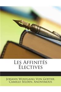 Les Affinités Électives