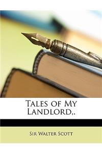 Tales of My Landlord, .