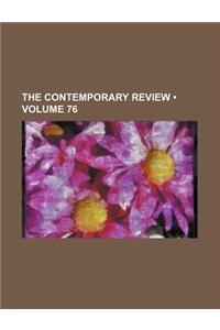 The Contemporary Review (Volume 76)