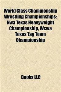 World Class Championship Wrestling Championships