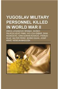 Yugoslav Military Personnel Killed in World War II