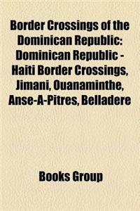Border Crossings of the Dominican Republic