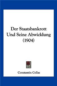 Staatsbankrott Und Seine Abwicklung (1904)