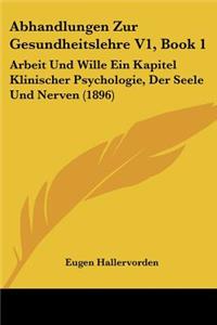 Abhandlungen Zur Gesundheitslehre V1, Book 1